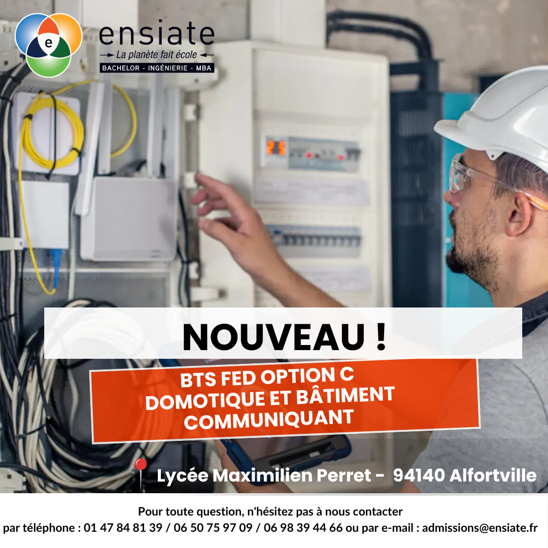Nouveau! BTS FED Option C Domotique et Bâtiment communiquant. Lycée Maximilien Perret - 94140 Alfortville